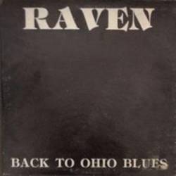 Raven (USA) : Back to Ohio Blues